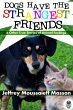Dogs Have the Strangest Friends (eBook,... - Bild 1