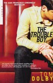 The Trouble Boy (eBook, ePUB)