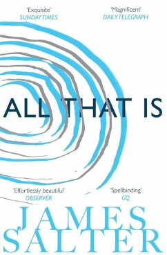 All That Is (eBook, ePUB) - Salter, James