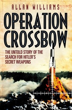 Operation Crossbow (eBook, ePUB) - Williams, Allan