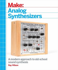 Make: Analog Synthesizers (eBook, ePUB) - Wilson, Ray