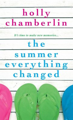 The Summer Everything Changed (eBook, ePUB) - Chamberlin, Holly
