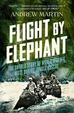 Flight By Elephant (eBook, ePUB) - Martin, Andrew