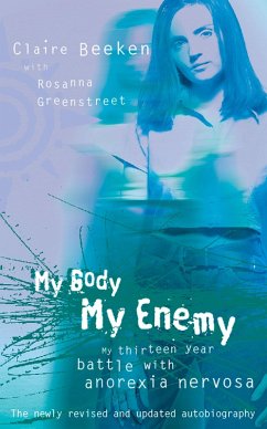 MY BODY, MY ENEMY (eBook, ePUB) - Beeken, Claire