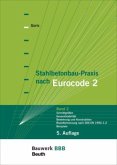 Schnittgrößen, Gesamtstabilität, Bewehrung und Konstruktion, Brandbemessung nach DIN EN 1992-1-2 / Stahlbetonbau-Praxis nach Eurocode 2 Bd.2