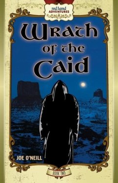 Wrath of the Caid: Red Hand Adventures, Book 2 - O'Neill, Joe