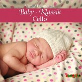 Baby-Klassik: Cello Baby-Klassik: Cello