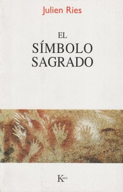 El símbolo de lo sagrado - Ries, Julien