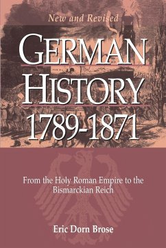 German History 1789-1871 - Brose, Eric Dorn