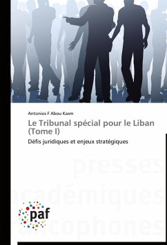Cover Le Tribunal spécial pour le Liban (Tome I)