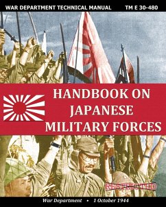 Handbook on Japanese Military Forces War Department Technical Manual - Department, War