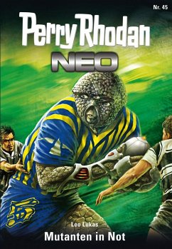 Cover Mutanten in Not / Perry Rhodan - Neo Bd.45 (eBook, ePUB)