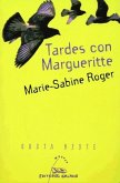 Tardes con Margueritte Tardes con Margueritte
