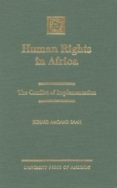 Human Rights in Africa: The Conflict of Implementation - Baah, Richard Amoako