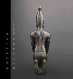 Egyptian Bronzes from the Foundation Gandur pour l'Art