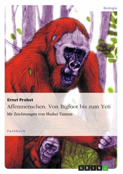 Affenmenschen. Von Bigfoot bis zum Yeti (eBook, PDF)