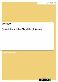 Vertrieb digitaler Musik im Internet (eBook, ePUB)