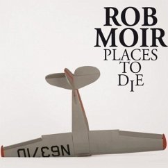 Places To Die - Moir, Rob