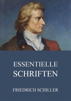 Essentielle Schriften (eBook, ePUB) - Schiller, Friedrich