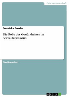 Die Rolle des Geständnisses im Sexualitätsdiskurs (eBook, ePUB)