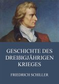 Geschichte des dreißigjährigen Krieges (eBook, ePUB)