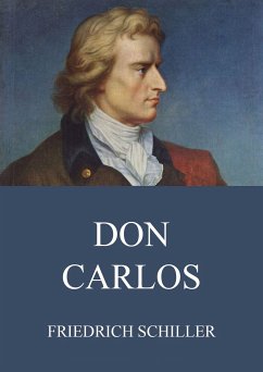 Don Carlos (eBook, ePUB) - Schiller, Friedrich