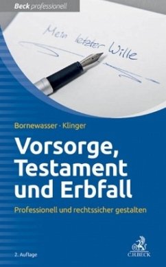 Vorsorge, Testament und Erbfall - Bornewasser, Ludger;Klinger, Bernhard F.