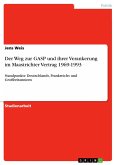 Der Weg zur GASP und ihrer Verankerung im Maastrichter Vertrag 1969-1993 (eBook, ePUB)
