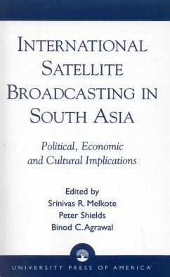 International Satellite Broadcasting in South Asia - Melkote, Srinivas R