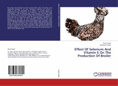 Effect Of Selenium And Vitamin E On The Production Of Broiler - Tayeb, Ihsan;Qader, Gelawesh