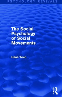 The Social Psychology of Social Movements - Toch, Hans