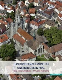 Das Konstanzer Münster Unserer Lieben Frau