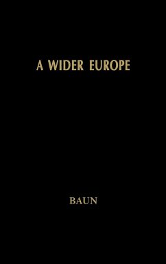 A Wider Europe - Baun, Michael J.