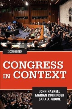 Congress in Context - Haskell, John; Grove, Sara; Currinder, Marian