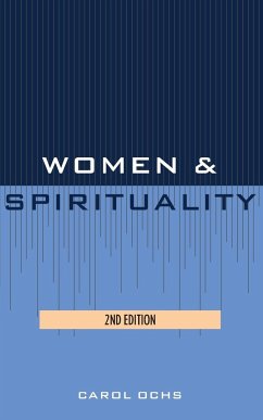 Women and Spirituality - Ochs, Carol