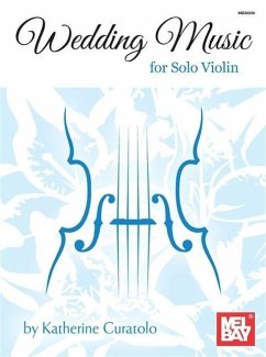 Wedding Music for Solo Violin - Katherine Curatolo