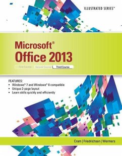 Microsoftoffice 2013: Illustrated, Third Course - Cram, Carol; Friedrichsen, Lisa; Wermers, Lynn