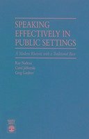 Speaking Effectively in Public Settings - Nadeau, Ray; Jablonski, Carol; Gardner, Greg