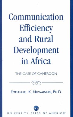 Communication Efficiency and Rural Development in Africa - Ngwainmbi, Emmanuel K