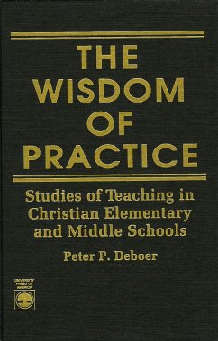 The Wisdom of Practice - Deboer, Peter P