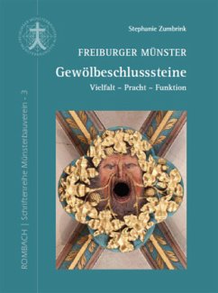 Freiburger Münster - Gewölbeschlusssteine - Zumbrink, Stephanie