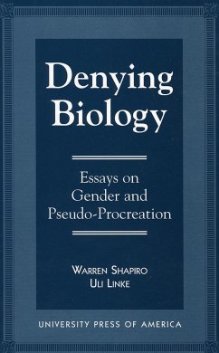 Denying Biology - Shapiro, Warren; Linke, Uli