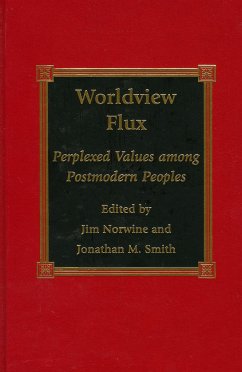 Worldview Flux - Norwine, Jim; Smith, Jonathan M