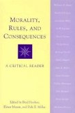 Morality, Rules, and Consequences