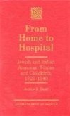 From Home to Hospital: Jewish and Italian American Women and Childbirth, 1920-1940