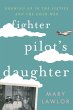 Fighter Pilot's Daughter - Bild 1