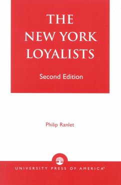 The New York Loyalists - Ranlet, Philip