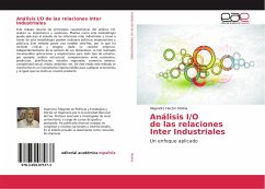 Análisis I/O de las relaciones Inter Industriales - Molina, Alejandro Héctor