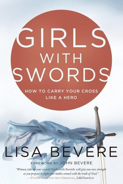 Girls with Swords - Bevere, Lisa