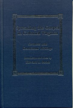 Spreading the Gospel in Colonial Virginia: Sermons and Devotional Writings